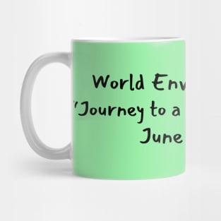 "Journey to a Greener Future" Mug
